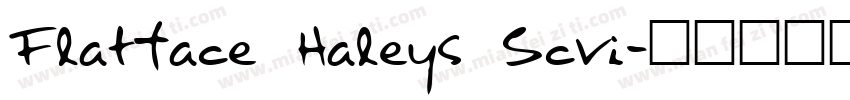Flatface Haleys Scri字体转换